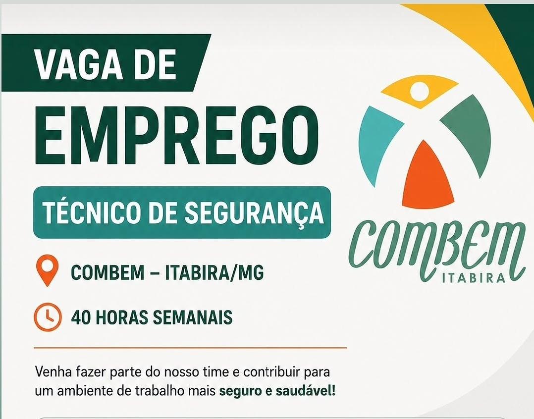 Combem oferece vaga para Técnico de Segurança do Trabalho em Itabira